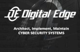 Architect, Implement, Maintain CYBER SECURITY SYSTEMS€¦ · services for implementing, certifying and supporting Information Security Management Systems. Our mission is to provide