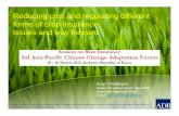 Reducing cost and regulating different forms of crop ...asiapacificadapt.net/adaptationforum2013/sites... · Issues for scaling up • Socio-economic developments • Agriculture