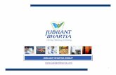 JUBILANT BHARTIA GROUP - Jubilant Life Sciences · Jubilant Life Sciences –Overview 6 • An integrated global Pharmaceutical & Life Sciences Company, backed by our three decade