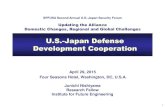 U.S.-Japan Defense Development Cooperation · 2015-05-06 · U.S.-Japan Defense Development Cooperation April 29, 2015 Four Seasons Hotel, Washington, DC, U.S.A. Junichi Nishiyama