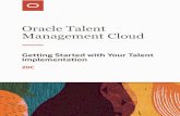 Management Cloud Oracle Talent · Oracle Talent Management Cloud Getting Started with Your Talent Implementation 20C