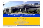 GCP Inspection – An Update to CRP 2012 · Classification of GCP Inspection Findings ~ adopted from EMEA SOPs on GCP Inspection. • Critical: Conditions, practices or processes