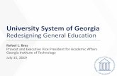 University System of Georgia · Redesigning General Education Committee Chris Nowicki, public affairs and community investment consultant, ... for understanding the sociological and