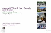 Linking SPPI with NA – French contribution · Alain Gallais, Insee (France) head of PPI division 7th Oct 2012 28th Voorburg Group . Tokyo, Japan . Linking SPPI with NA – French