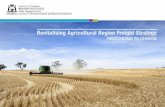 Revitalising Agricultural Region Freight Strategy€¦ · Front cover photo credit: Department of Primary Industries and Regional Development This page photo credit: ... The South