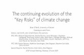 The continuing evolution of the “Key Risks” of climate change€¦ · IPCC AR5: Michael Oppenheimer, Rachel Warren, Joern Birkmann, Stephane Hallegatte, Bob Kopp, Rachel Licker,