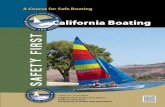 ˆˇ˛˘ ˜˙ - California Division of Boating and Waterwaysmately 700 deaths, 3,000 injuries and $36 million in damage. About 86% of all boating deaths occur on boats where the operator