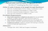 Advanced Certificate Programin GIS...Advanced Certificate Programin GIS for ndthe 2 reading by the CSUF Senate Online 12 units 4 classes to be taught through Blackboard: 1. EES 211:
