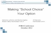 Making “School Choice” Your Optionsharepoint.wellsborosd.org/schoolboard/Board...REGIONAL CHOICE INITIATIVE Beaver Valley Intermediate Unit Declining Student Population Beaver