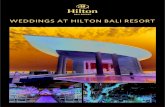 WEDDINGS AT HILTON BALI RESORT - Hilton Wedding Destinations · 2018-01-29 · Private usage of Beach / Cliff-Top Garden • Beautiful outdoor wedding style decorations • Charming