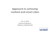 Approach to achieving resilient and smart cities · Area energy management (EnMS; ISO 50001 certified) Area business continuity management (BCMS; ISO 22301 certified) (Model projects