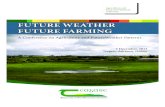 Future Weather Future Farming - Teagasc | Agriculture and Food Development … · 2019-06-25 · From an adaptation perspective, each regional will face different challenges. This