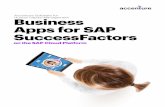 Business Apps for Sap Success Factors · for SAP SuccessFactors, HR organizations can access a broad range of functionality to address their individual needs. Accenture launched its