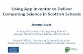 Using App Inventor to Deliver Computing Science in ... · Why mobile app development? •Captures students’ imagination oCan also be gender-neutral oPresents lots of inter-disciplinary
