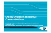 Energy Efficient Cooperative Communications - Collings · Adaptive Wireless Access Networks Reconfigurable topology Adaptive spectrum allocation W. Ni and I.B. Collings, "Indoor Wireless