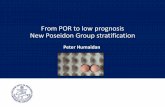 From POR to low prognosis New Poseidon Group stratification · • Segmentation – oocyte/embryo • (Oocyte donation) Poseidon Group, Fertil Steril 2016 Treatments will be based