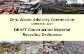 DRAFT Construction Material Recycling Ordinanceaustintexas.gov/...10...Recycling_Ordinance_Intent.pdf · 1) Adopt policies to increase reuse, recycling and composting of products