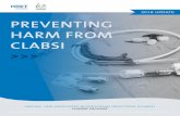 PREVENTING HARM FROM CLABSI 2018 Change...CLABSI central venous catheter (CVC) insertion bundle includes: procedural pause, hand hygiene, aseptic technique, optimal site selection,