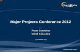 Major Projects Conference 2012 - dlgrma.qld.gov.au · Major Projects Conference 2012 Peter Boettcher Chief Executive . 22 November 2012 . This presentation provides an overview of