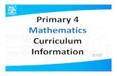 Primary 4 Mathematics Curriculum Information€¦ · (P3) Addition and Subtraction Addition and subtraction of numbers up to 4 digits Use of the terms ‘sum’ and ‘difference’