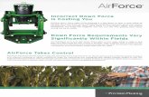 KE Precision AG - Helping integrate precision farming ...keprecisionag.com/wp-content/uploads/2018/07/AirForce.pdf · Getting down force right while planting is a big factor in how