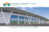 ANNUAL REPORT 2007 · works included the construction of a three-storey 25m2 operations tower, also called the OPS tower. Late August, MNO Vervat also did maintenance on the runway.