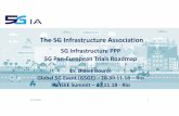 The 5G Infrastructure Association 181130_5GInfraPPP...2018/11/30  · 02/12/2018 2 5G Infrastructure PPP PPPPhase 1 / Phase 2 / Phase 3 EC DG CNECT ‐Peter Stuckmann–5thGlobal 5G