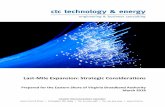 Last-Mile Expansion: Strategic Considerations€¦ · of last-mile broadband facilities, discusses eight potential models for expansion, and provides technical and financial analysis