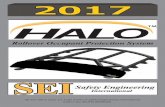 Rollover Occupant Protection Systemsafetyengineeringinternational.com/wp-content/uploads/... · 2018-10-30 · The HALO™ was extensively tested on the JRS Dynamic Rollover test