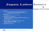 Japan Labor IssuesJapan Labor Issues Editor-in-Chief Kazuo Sugeno, The Japan Institute for Labour Policy and Training (JILPT) Editorial Board Mitsuji Amase, JILPT Keiichiro Hamaguchi,