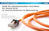 IEEE-SA Standardization Activities for Smart Grid in ...IEEE 802.15 Wireless Personal Area Networks Working Group IEEE 802.18 Radio Regulatory Technical Advisory Group IEEE 802.19