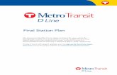 Final C Line Station Plan - Home - Metro Transit · Figure 2: Planned rapid bus network Rapid Bus Overview Rapid bus is designed to provide an improved customer experience with faster