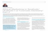 Ethical Marketing in ‘Aesthetic’ (‘Esthetic’) or ‘Cosmetic Dentistry’ … · 2019-02-20 · CosmeticDentistry 390 DentalUpdate July/August 2012 Martin GD Kelleher Ethical