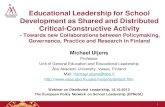 Educational Leadership for School Development as Shared ... · a) Critical-constructive educational leadership theory (Fichte, Schleiermacher, Hegel, Mead, Dewey) Society/culture
