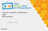 Cause of death certification and ICD coding · 2019-10-10 · Death certification and ICD coding I.a: Disease or condition directly leading to death (not mode of dying) I.b-x: Antecedent