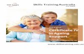 CHC43015 Certificate IV in Ageing Support - Skills Training Australia · 2019-03-19 · Skills Training Australia’s Certificate IV in Ageing Support (CHC43015) is offered to domestic