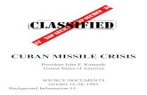 CUBAN MISSILE CRISISbushwiedemannworld.weebly.com/.../cubanmissilecrisisprimarysourc… · 1962, the Cuban missile crisis inflamed American-Cuban-Soviet tensions even further. Day