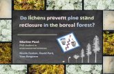 Do lichens prevent pine stand reclosu n the boreal fo es - CEF · Results * Reference = bare soil feather moss effects on pine growth* 11/15 . Lichen and Suspect 001 Results * Reference
