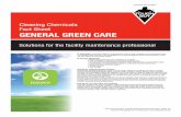 Grainger Industrial Supply - GENERAL GREEN CARE · 2017-05-22 · Cleaning Chemicals Fact Sheet ... industrial cleaners, vehicles cleaners for household and institutional use, window