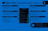7. troubleshooting android office a3 - SignOnSite · 2018-04-24 · Click on the troubleshooting button Troubleshooting: Android Find out more: support.signonsite.com.au. Title: 7.