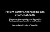 Patient Safety Enhanced Design at athenahealth€¦ · UX at athenahealth encompasses multiple disciplines Interaction design Divide operations to accomplish tasks between user and
