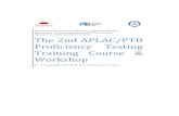 The 2nd APLAC/PTB Proficiency Testing Training Course ... · 08.00 Registration 08.30 ... workshop, covering the course objectives, its design and program. The moderator ...