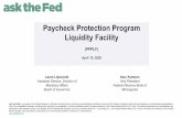 Paycheck Protection Program Liquidity Facility · Ask the Fed® is a program of the Federal Reserve for officials of member banks, and other insured depository institutions, bank