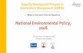 National Environmental Policy, 2006 - Somaiya Vidyaviharcdem.somaiya.edu/media/pdf/National Environment Policy... · 2016-11-09 · National Water Policy, 2002 • Wildlife Conservation