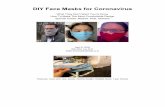 DIY Face Masks for Coronavirus...DIY Face Masks for Coronavirus What They Don't Want You to Know How To Make The Most Comfortable Design Special Cases: Beards, Kids, GlassesP age 2