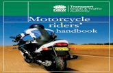 Motorcycle riders' handbook · 6 Motorcycle riders’ handbook The Motorcycle riders’ handbook is a comprehensive information source for the rules and regulations, information and