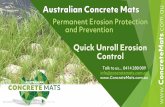 Permanent Erosion Protection and Prevention · Simple and easy to install Flexible design easily contours to landscape Offers permanent erosion protection Cost saving - reduced time,
