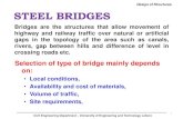 STEEL BRIDGES · • The main supporting elements of a steel bridge may be rolled beams, plate girders, trusses and beams with suspension cables. o Rolled beams in non-composite bridges