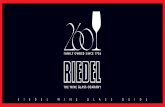 THE RIEDEL COMPANY PROFILE - Regis · 2016-07-18 · The company RIEDEL is a family owned, 300 year-old crystal company known to be the inventor of varietal-specific stemware. Riedel