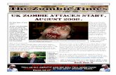UK Zombie attacks start, August 2008.terror4fun.com/Downloads/The Zombie Times June 08.pdf · zombiefest@verizon.net And mention “The Zombie Times.” Strange Zombies, Part 4 …